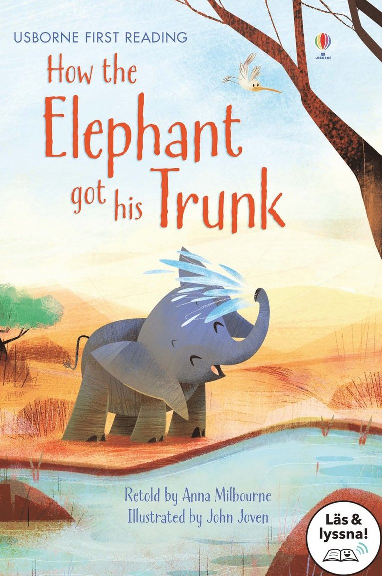 Anna Milbourne - How the Elephant got his Trunk (Läs & lyssna), E-bok