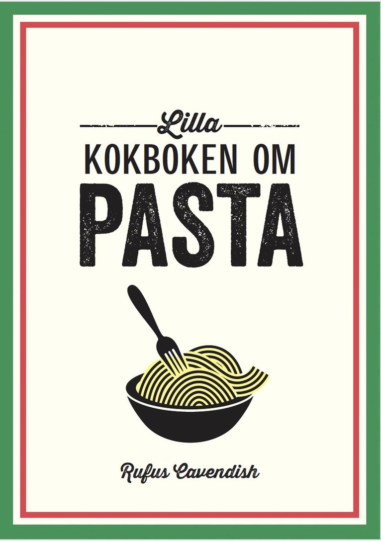 Lilla kokboken om pasta, Inbunden