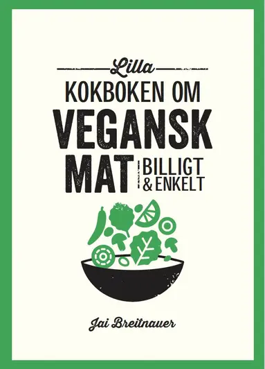Lilla kokboken om vegansk mat, Inbunden
