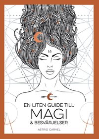 En liten guide till magi och besv�rjelser