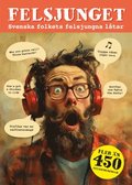 Felsjunget : svenska folkets felsjungna ltar