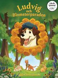 Ludvig och blomsterparaden (L�s & lyssna)