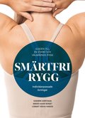 Smrtfri rygg: guiden till en stark rygg utan smrta