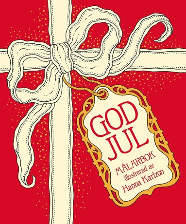 Hanna Karlzon - God jul : målarbok illustrerad av Hanna Karlzon, Inbunden
