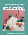 Nyb�rjarens guide till stickning : L�r dig stickning fr�n grunden