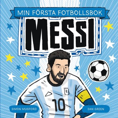 Simon Mugford Min första fotbollsbok: Messi