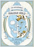 En tatuerares magiska vrld