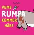 Vems rumpa kommer här?