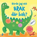 Hörde jag ett brak där bak?