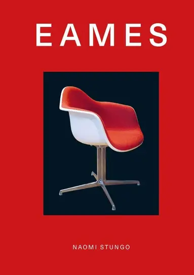 Naomi Stungo - Eames, Inbunden
