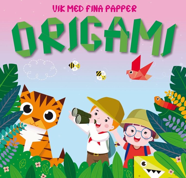 Vik med fina papper: Origami, Häftad