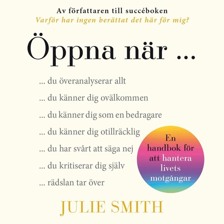 Julie Smith - Öppna när : en handbok för att hantera livets motgångar, Ljudbok