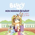 Min mamma r bst