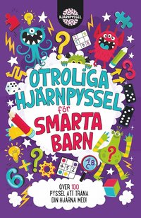 Otroliga hjrnpyssel fr smarta barn