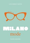 Lilla boken om mode : Milano