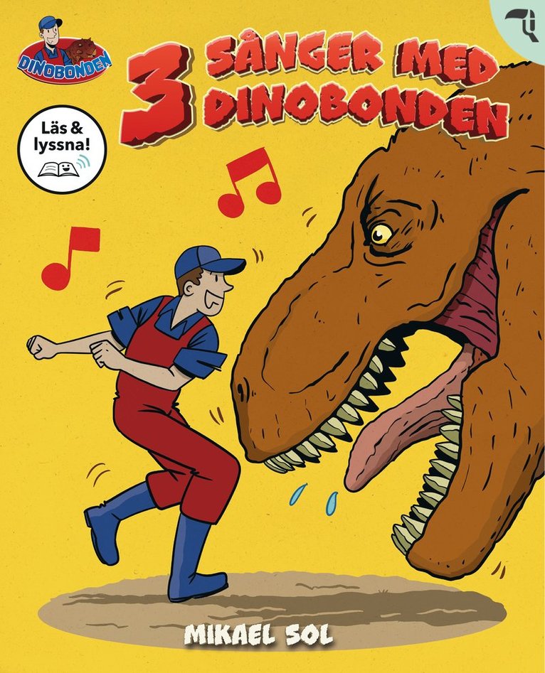 Mikael Sol, Christian Bruzelius - 3 sånger med Dinobonden (Läs & lyssna), E-bok