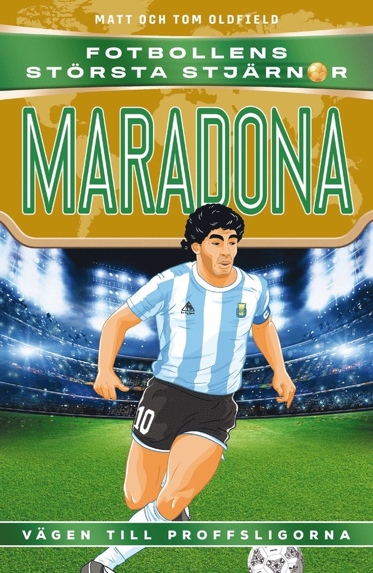 Matt Oldfield - Maradona : vägen till proffsligorna, E-bok