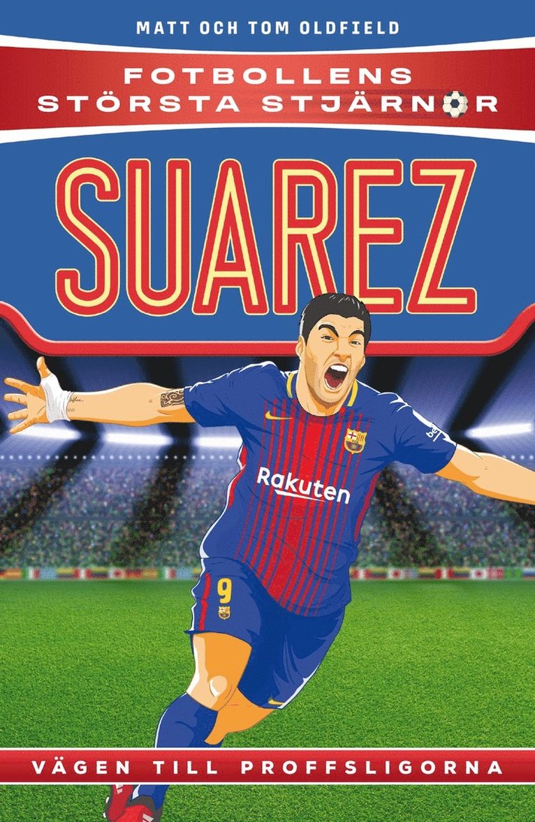 Matt Oldfield - Suarez : vägen till proffsligorna, E-bok
