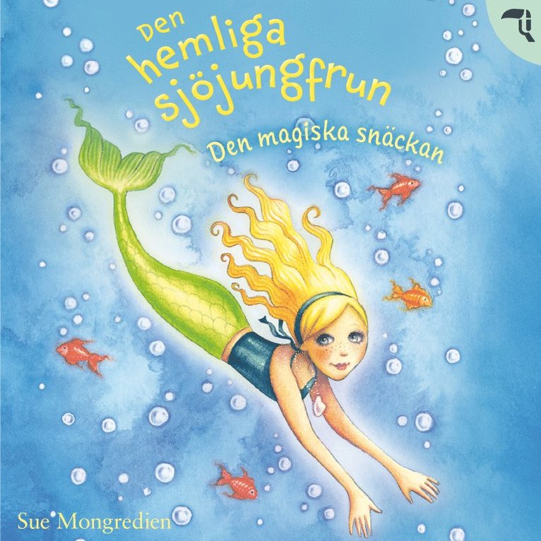 Sue Mongredien - Den magiska snäckan, Ljudbok