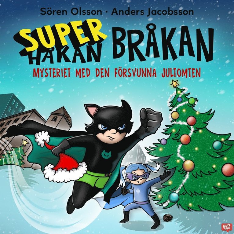Sören Olsson, Anders Jacobsson - Super-Bråkan. Mysteriet med den försvunna jultomten, Ljudbok