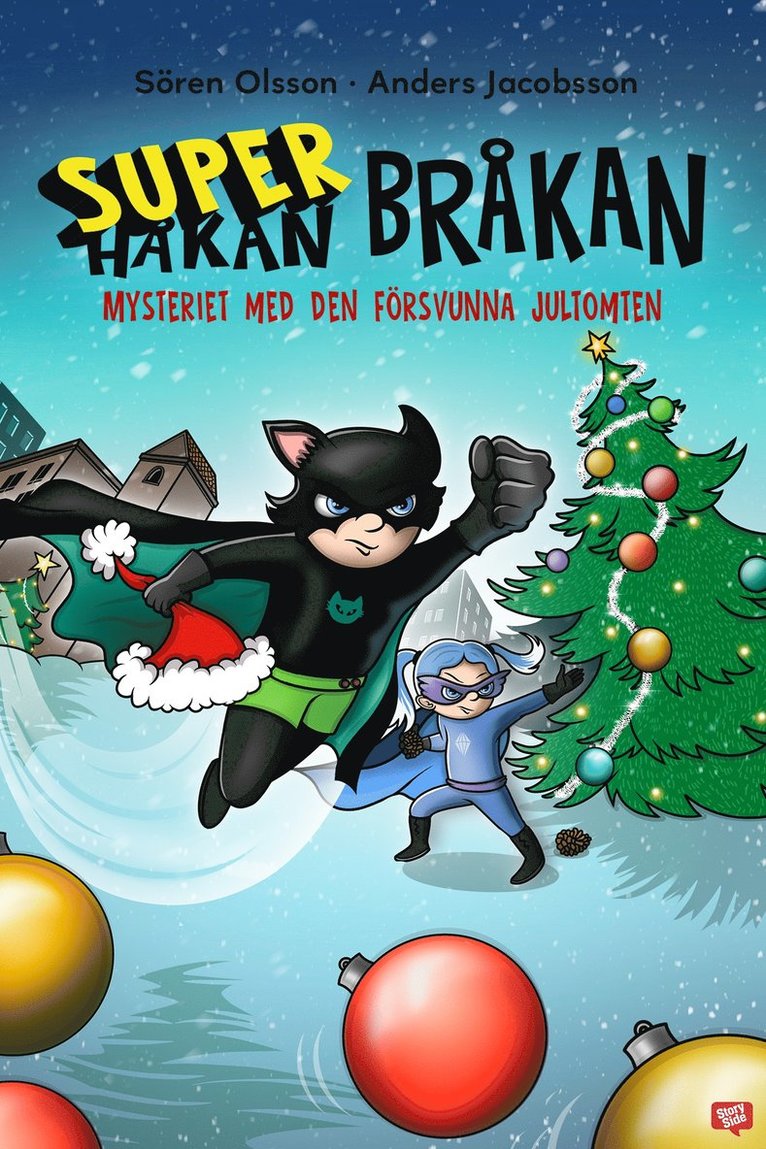 Sören Olsson, Anders Jacobsson - Super-Bråkan. Mysteriet med den försvunna jultomten, E-bok