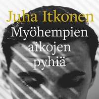 Myhempien aikojen pyhi