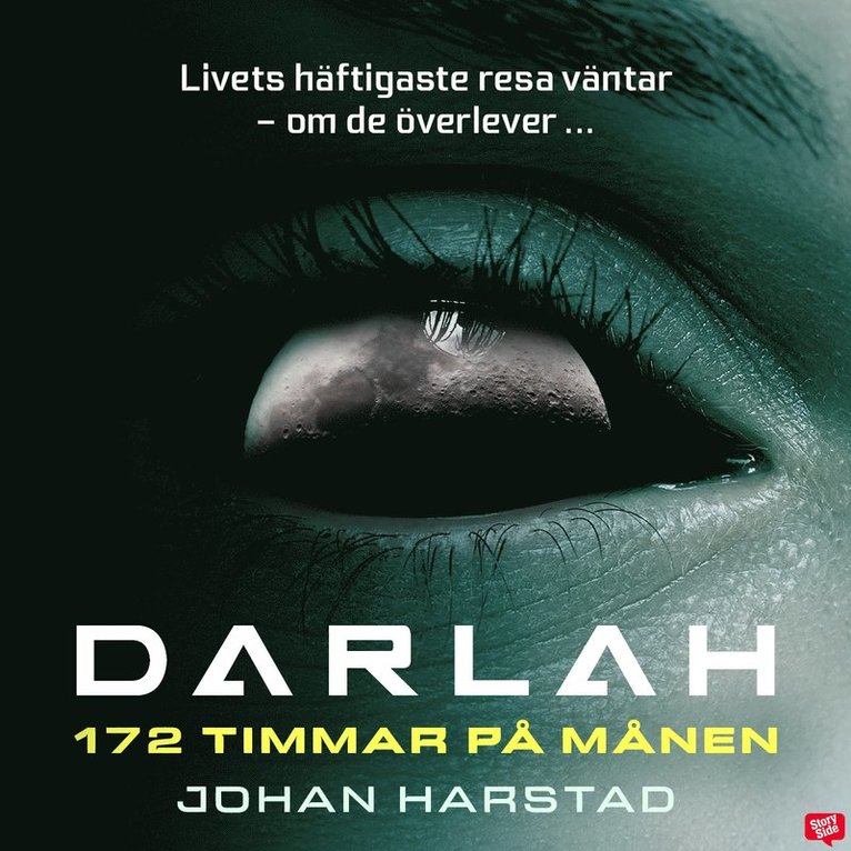 Johan Harstad - Darlah – 172 timmar på månen, Ljudbok