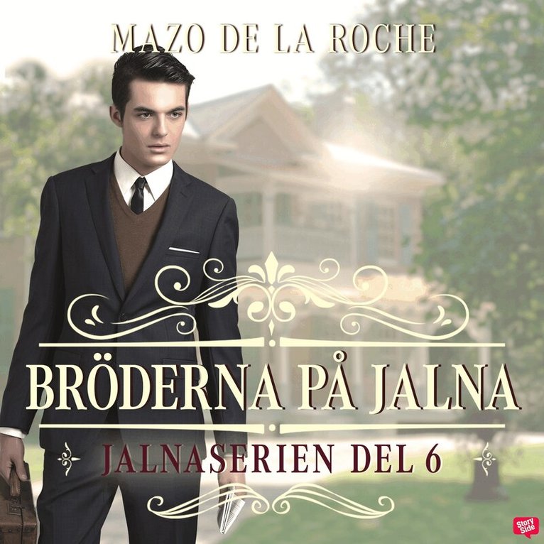 Mazo de la Roche - Bröderna på Jalna – Jalna 6, Ljudbok