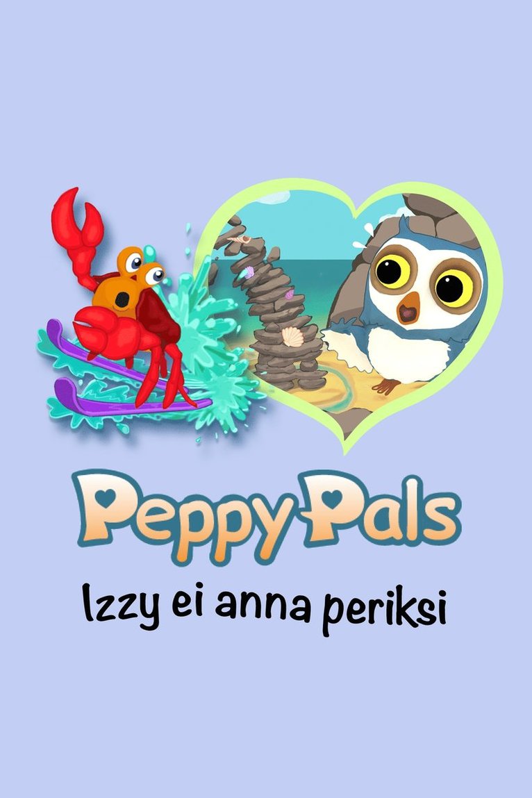 Åsa Linge - Peppy Pals: Izzy ei anna periksi, E-bok