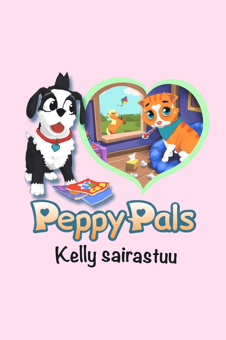 Åsa Linge - Peppy Pals: Kelly sairastuu, E-bok