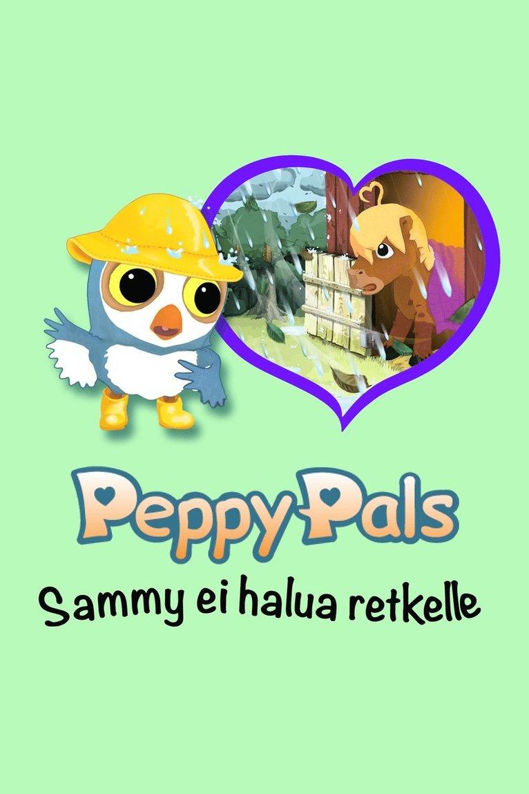 Åsa Linge - Peppy Pals: Sammy ei halua retkelle, E-bok