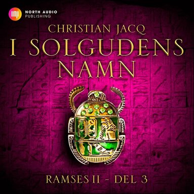 Christian Jacq - I solgudens namn, Ljudbok
