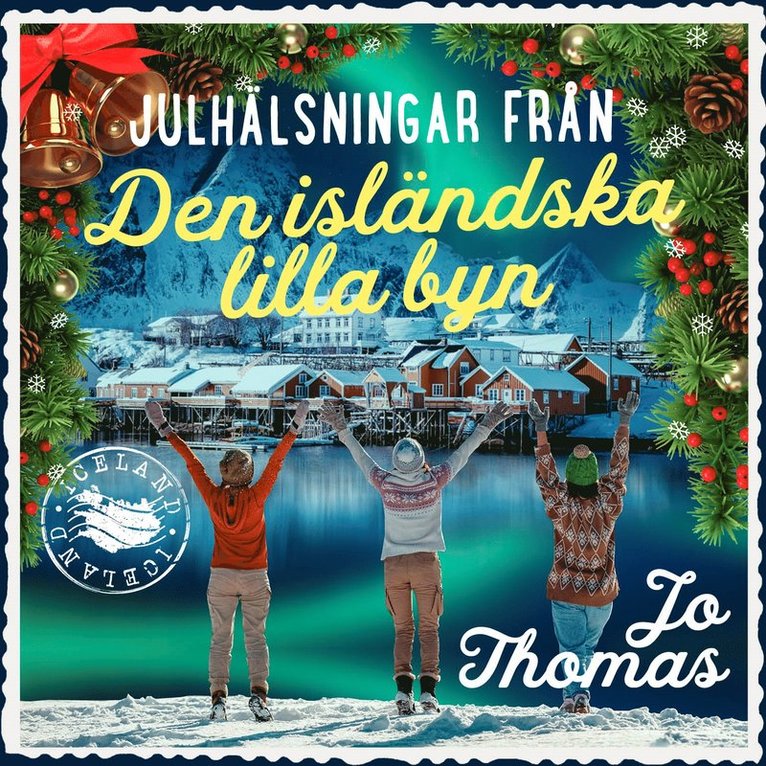 Jo Thomas - Julhälsningar från den isländska lilla byn, Ljudbok