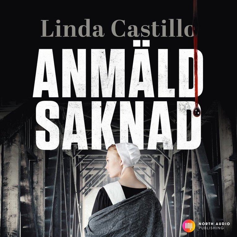 Linda Castillo - Anmäld saknad, Ljudbok
