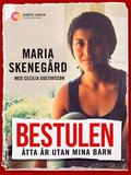 Bestulen : 8 �r utan mina barn