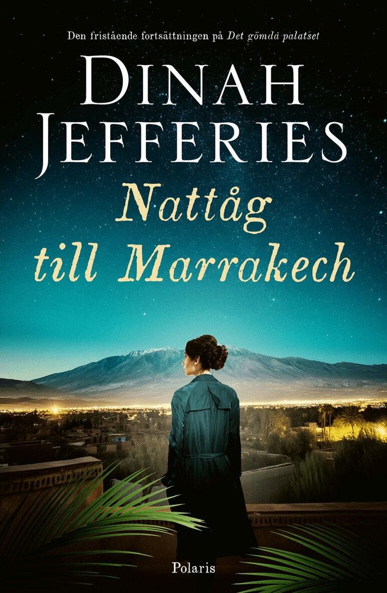 Dinah Jefferies - Nattåg till Marrakech, E-bok