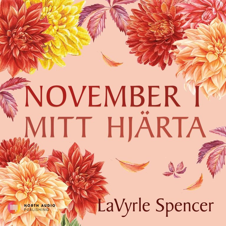 Lavyrle Spencer - November i mitt hjärta, Ljudbok
