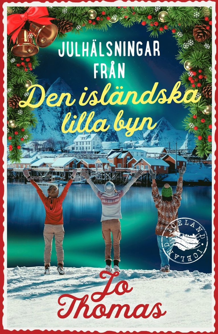 Jo Thomas - Julhälsningar från den isländska lilla byn, E-bok