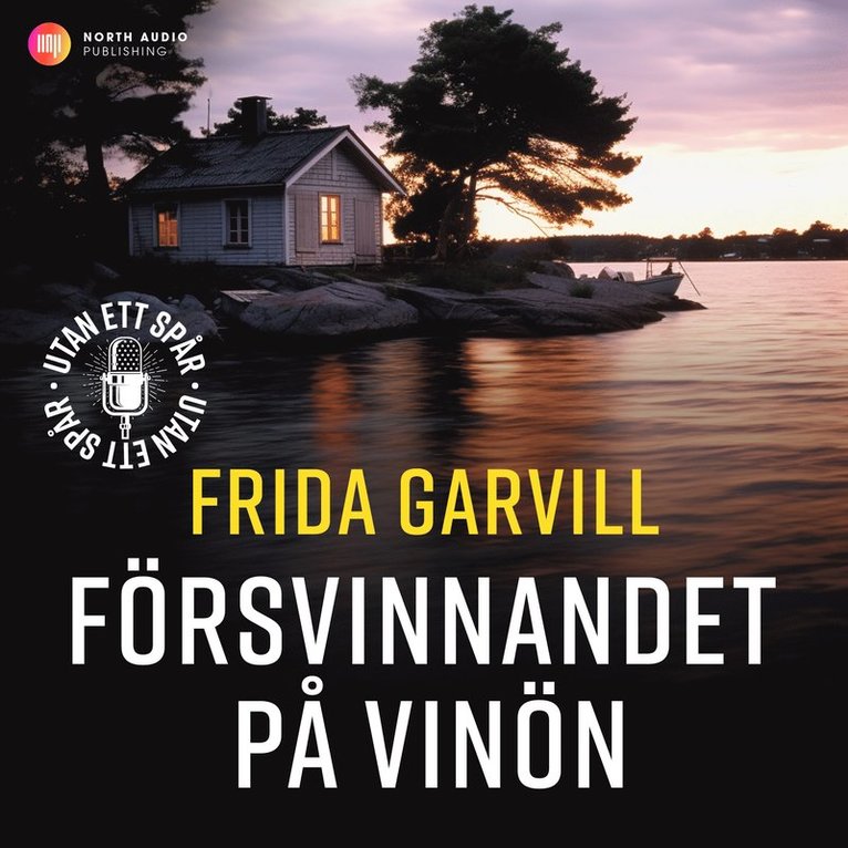 Frida Garvill - Försvinnandet på Vinön, Ljudbok