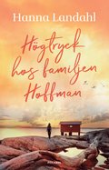 H�gtryck hos familjen Hoffman