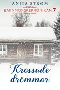 Krossade drmmar