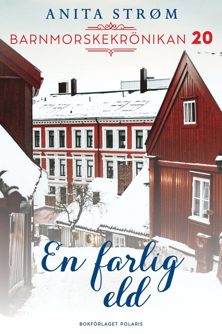 Anita Strøm - En farlig eld, E-bok