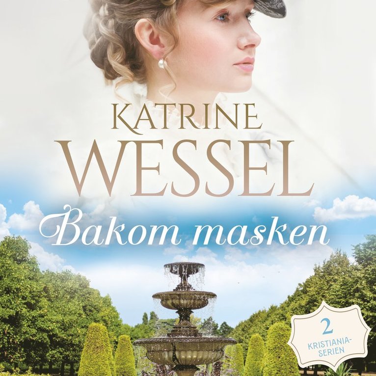 Katrine Wessel - Bakom masken, Ljudbok