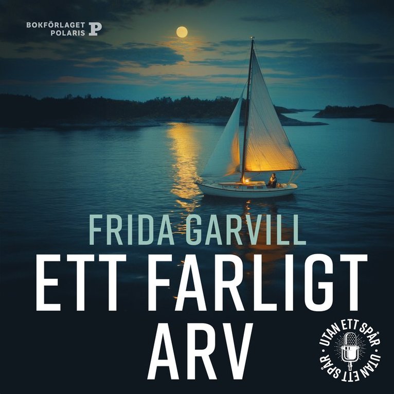 Frida Garvill - Ett farligt arv, Ljudbok