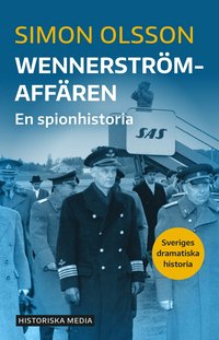 Wennerstrmaffren : en spionhistoria