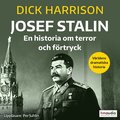Josef Stalin. En historia om terror och förtryck