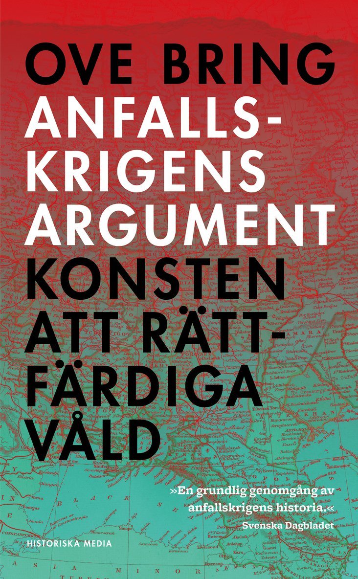 Ove Bring - Anfallskrigens argument : konsten att rättfärdiga våld, Ljudbok