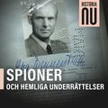 Historia Nu: Spioner och hemliga underrttelser