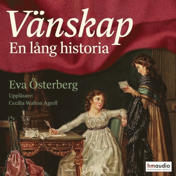 Eva Österberg - Vänskap : en lång historia, Ljudbok