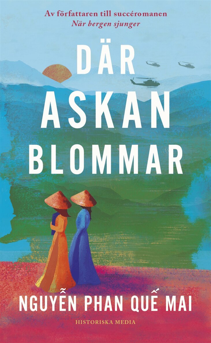 Que Mai Nguyen Phan - Där askan blommar, E-bok